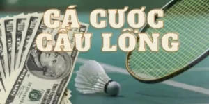 Hướng Dẫn Chơi Cá Cược Cầu Lông Tại C54: Khám Phá Cơ Hội Thắng Lớn