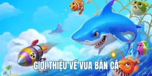 Hướng Dẫn Chơi Vua Bắn Cá Tại C54: Khám Phá Trò Chơi Đỉnh Cao